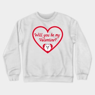 Will you be my Valentine? Red Heart Crewneck Sweatshirt